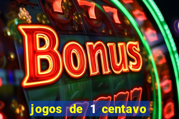 jogos de 1 centavo no esporte da sorte